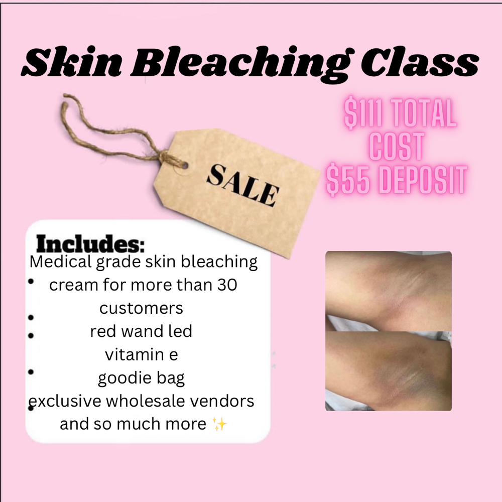 Skin Bleaching Class
