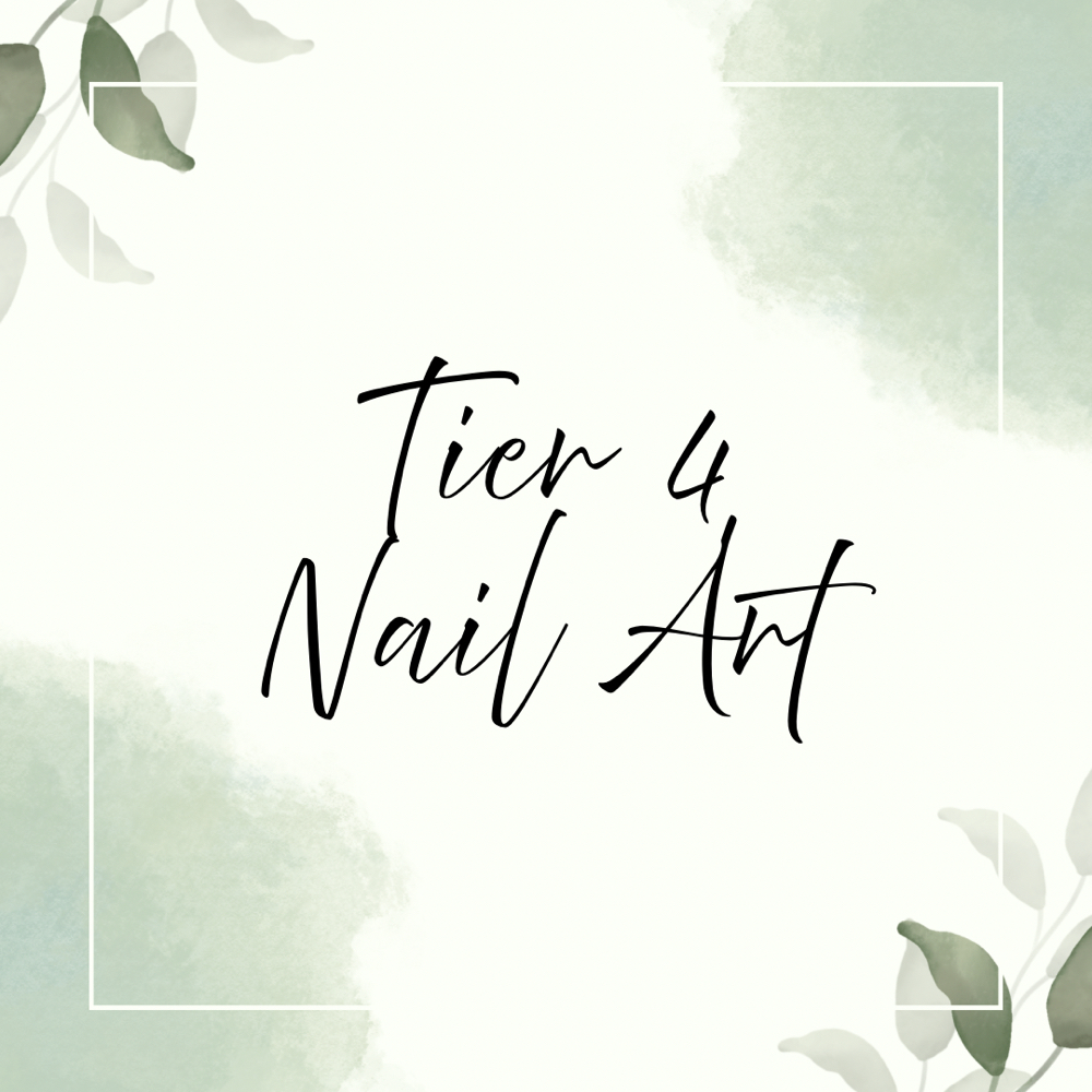 Tier 4 Nail Art