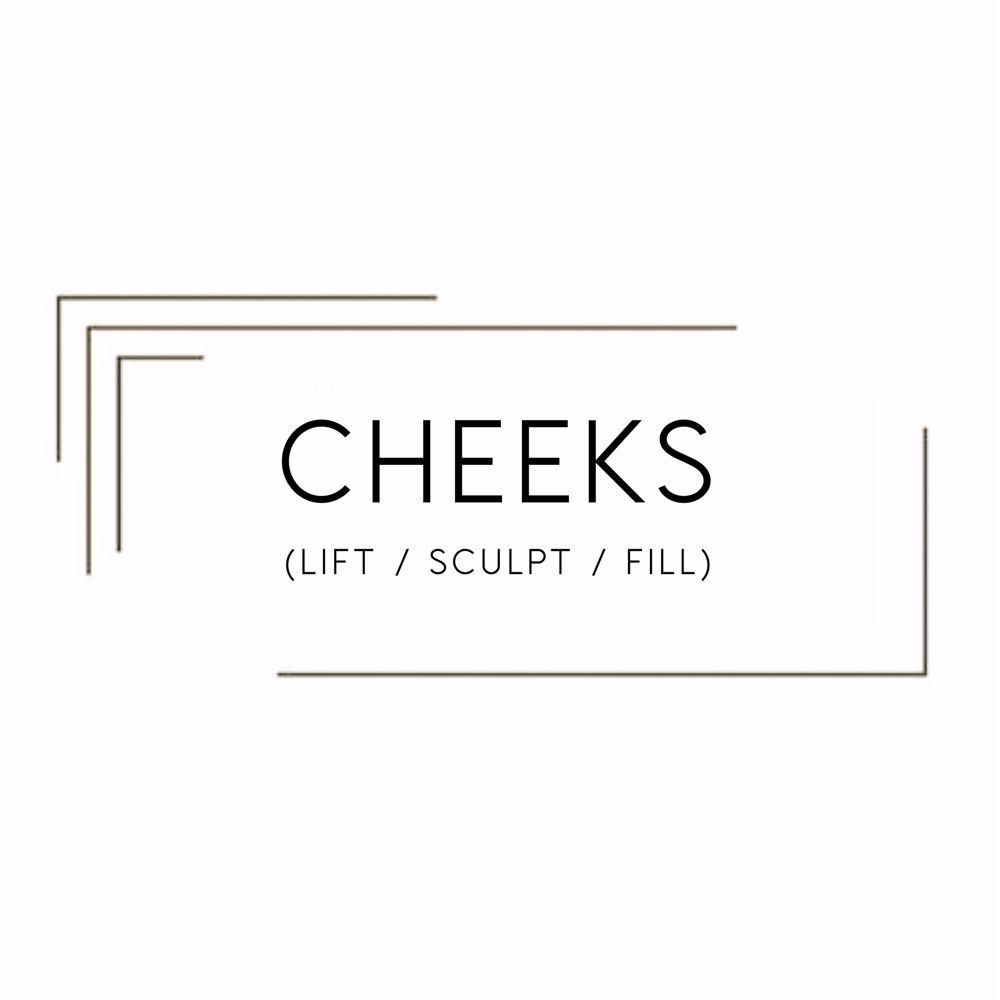 CHEEK LIFT / SCULPT