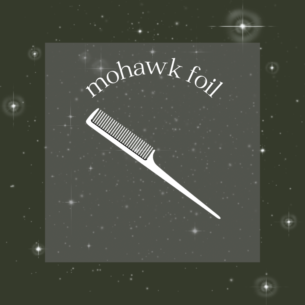 MOHAWK FOIL