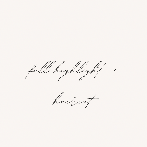 full highlight + haircut