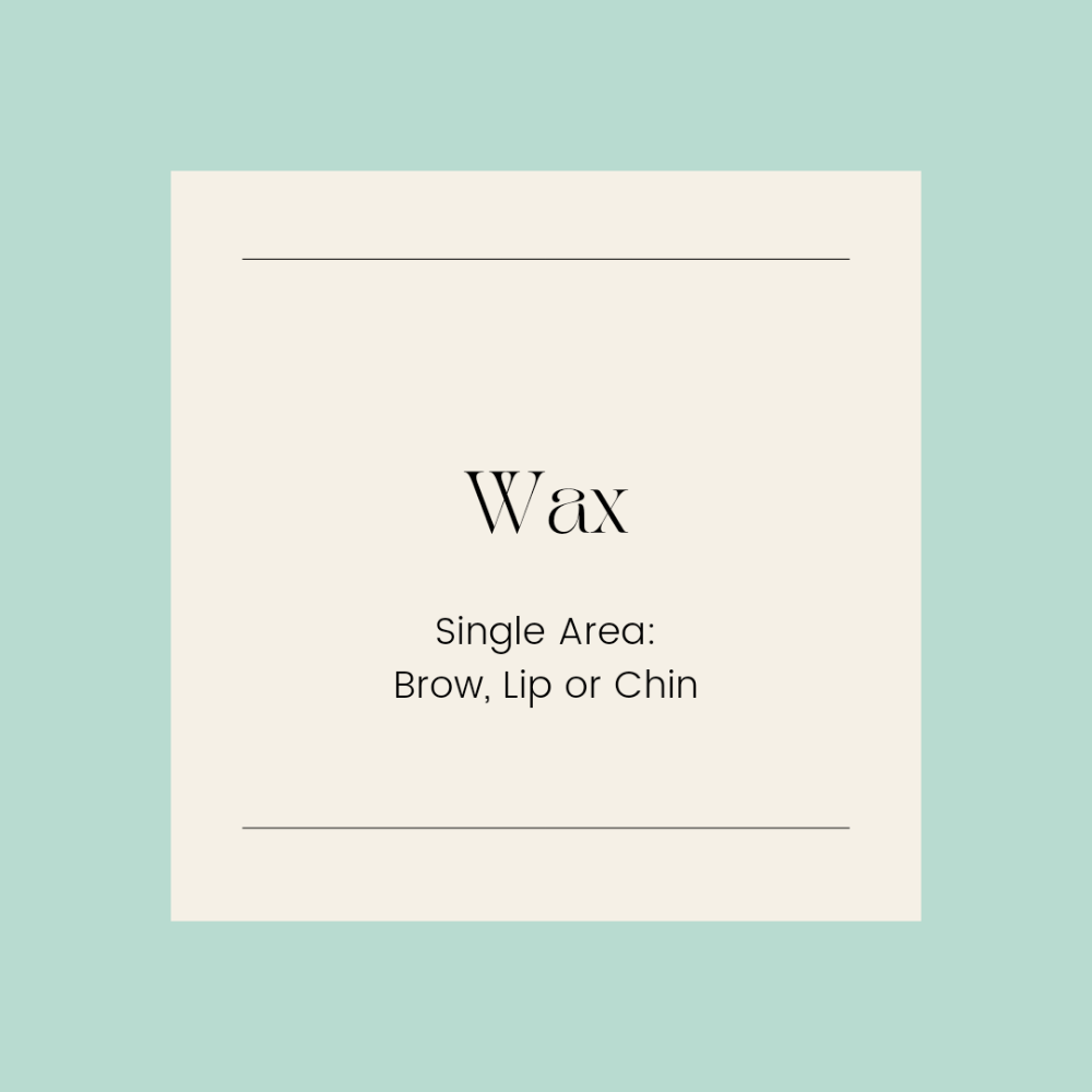 1 Zone Wax (Brow, Lip, or Chin)