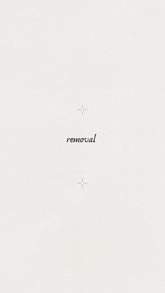 Removal