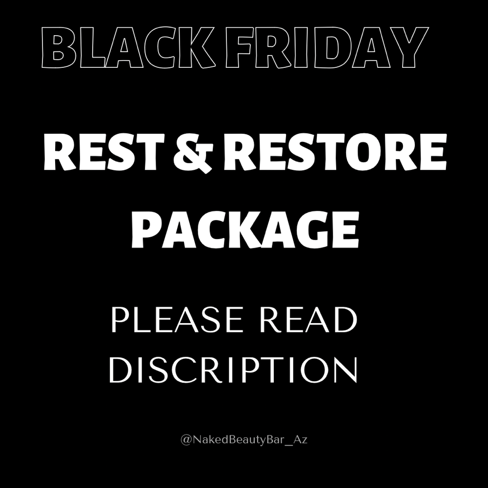 REST & RESTORE PACKAGE (BF)