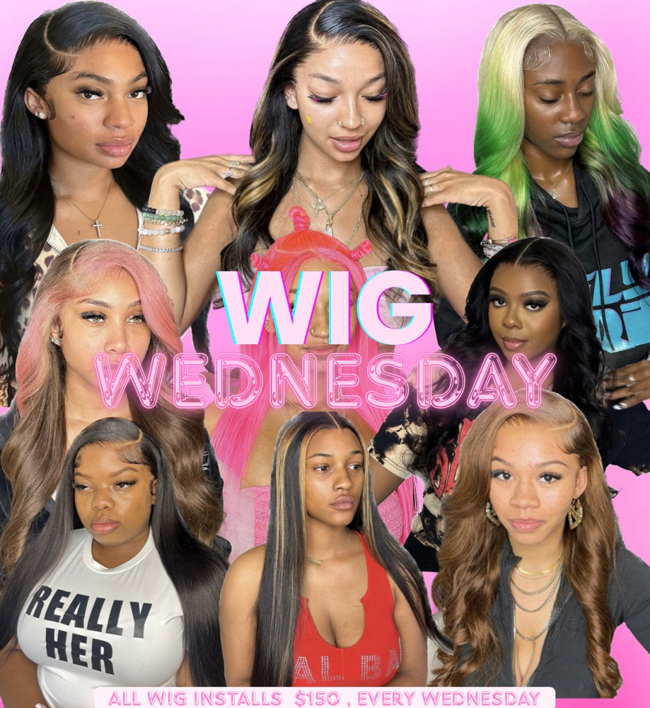 WIG WEDNESDAY SPECIAL