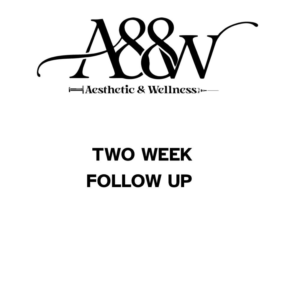 2 Week Follow Up
