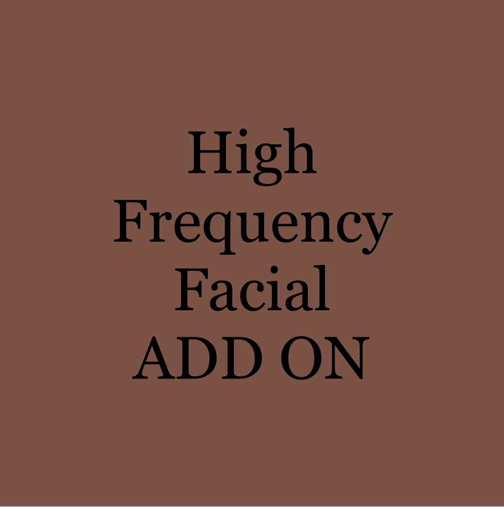 High Frequency Facial Add On