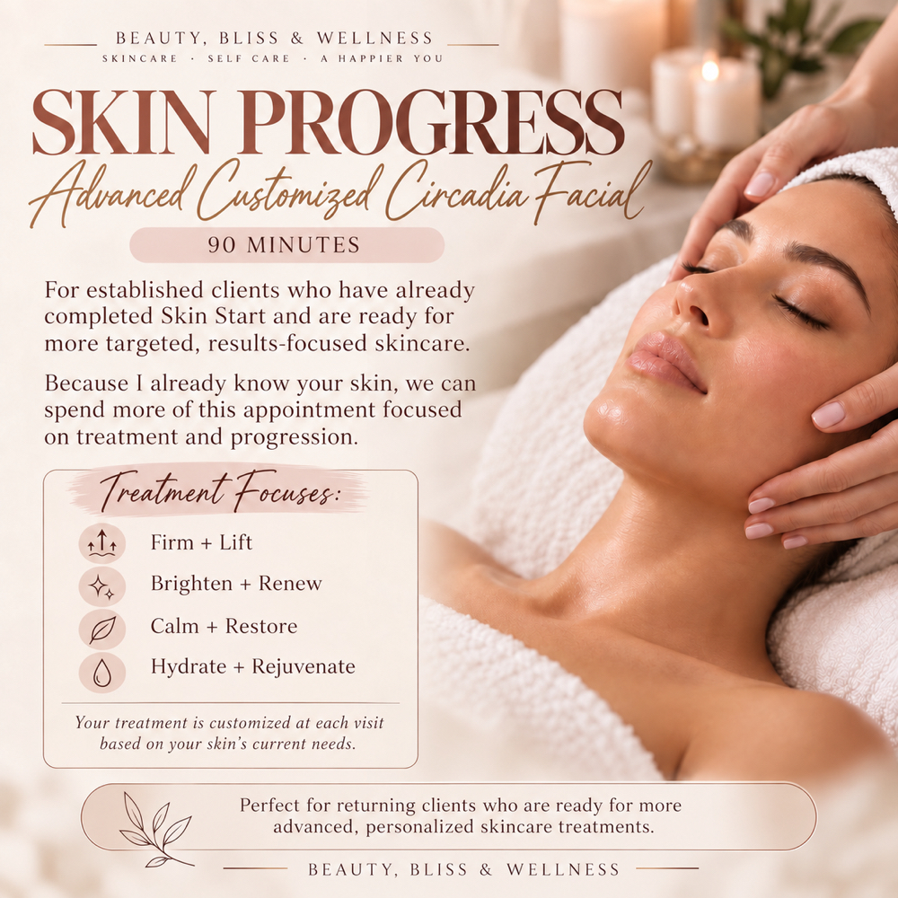 SKIN PROGRESS — Advanced Customized at Beauty, Bliss and Wellness LLC in Rainsville, AL