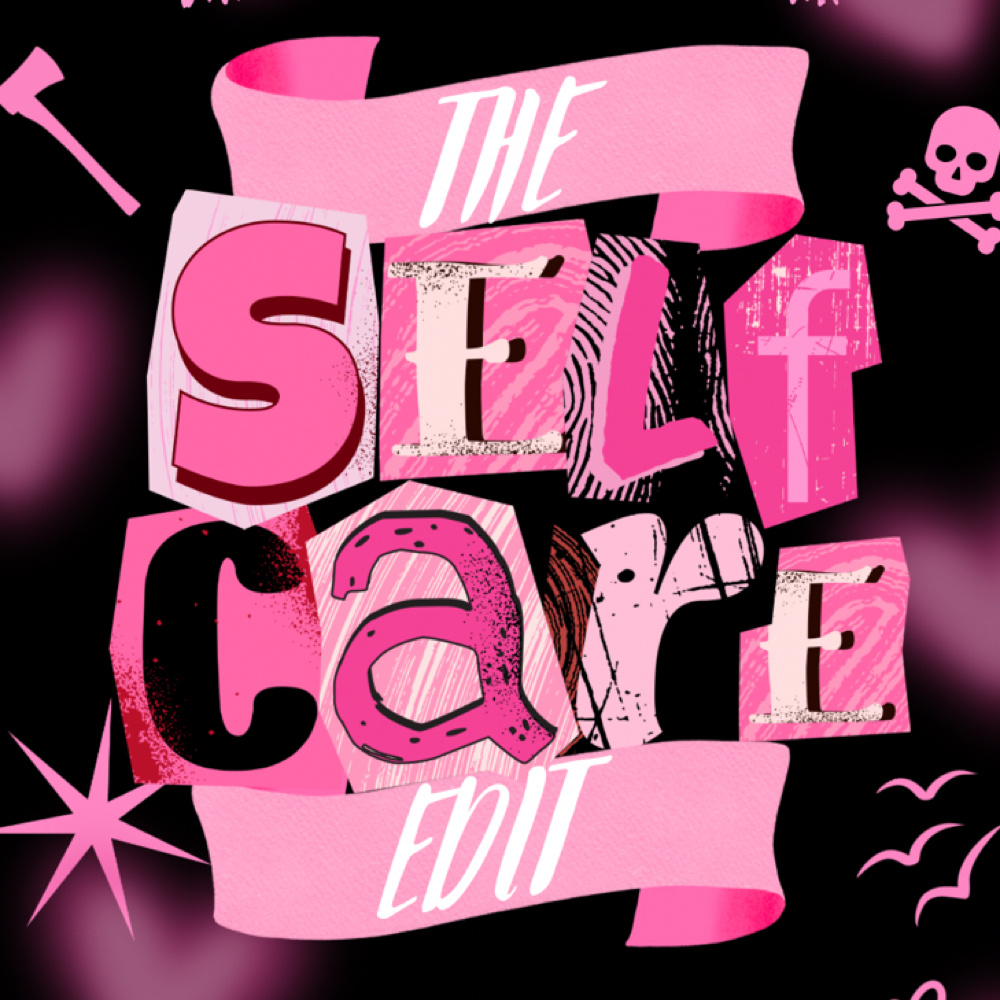 The Self Care Edit