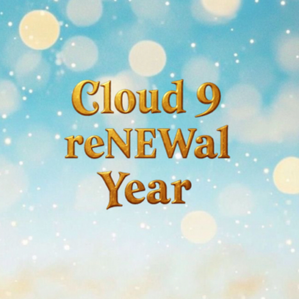 Cloud 9 reNEWal Year✨