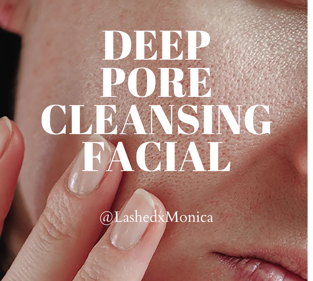 Deep Pore Cleansing Facial