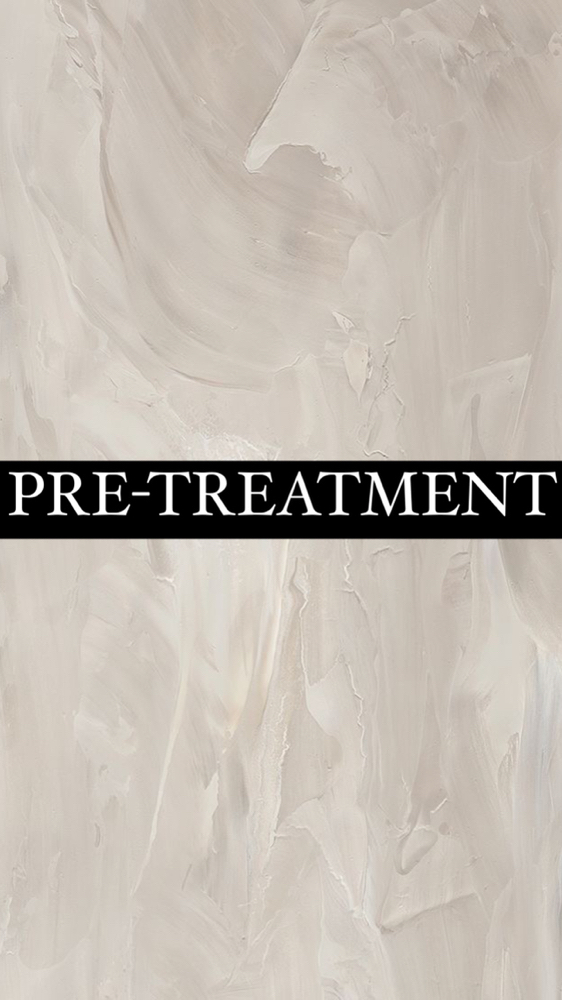 PRE-TREATMENT