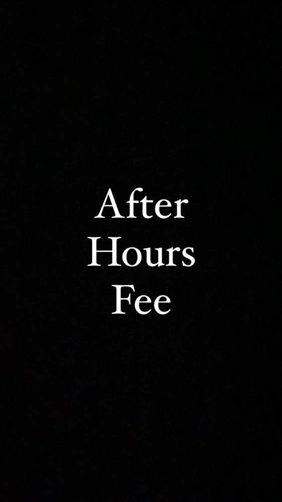After Hours Fee