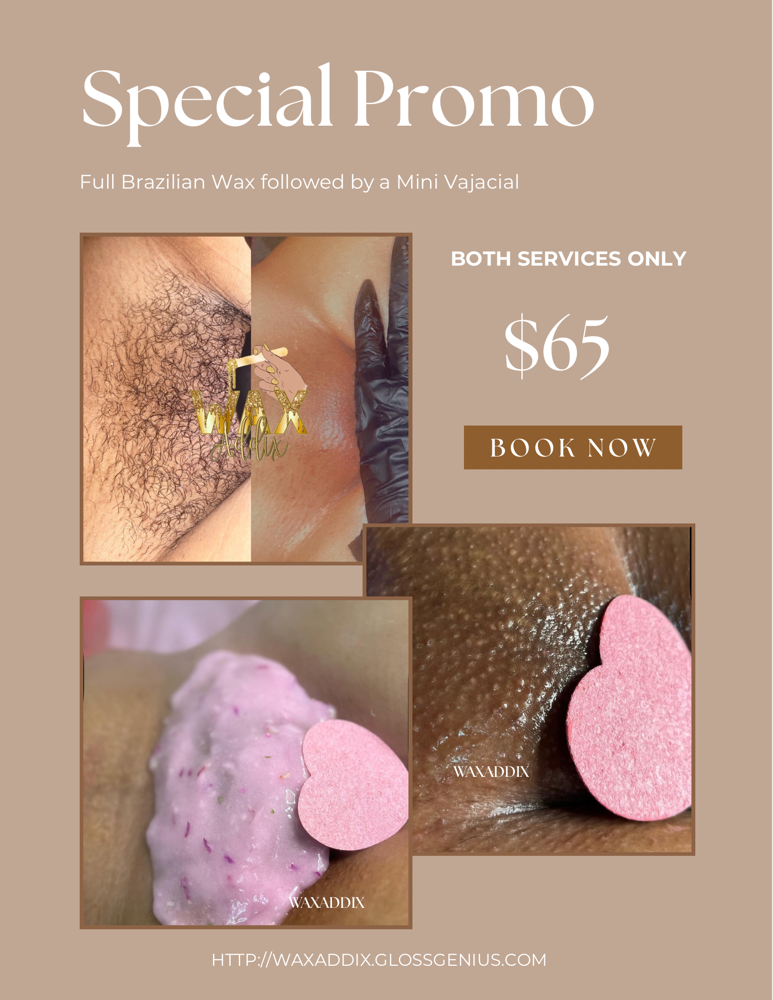 Wax + Vajacial Special