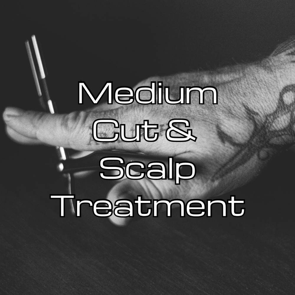 Medium Cut & Scalp Treatment