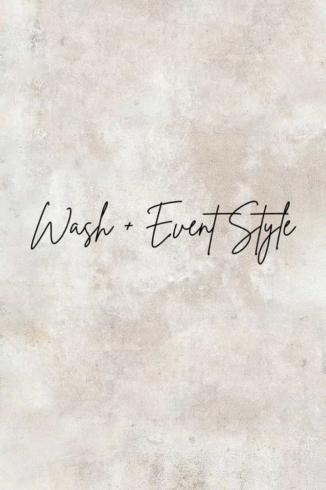 Wash + Event Style