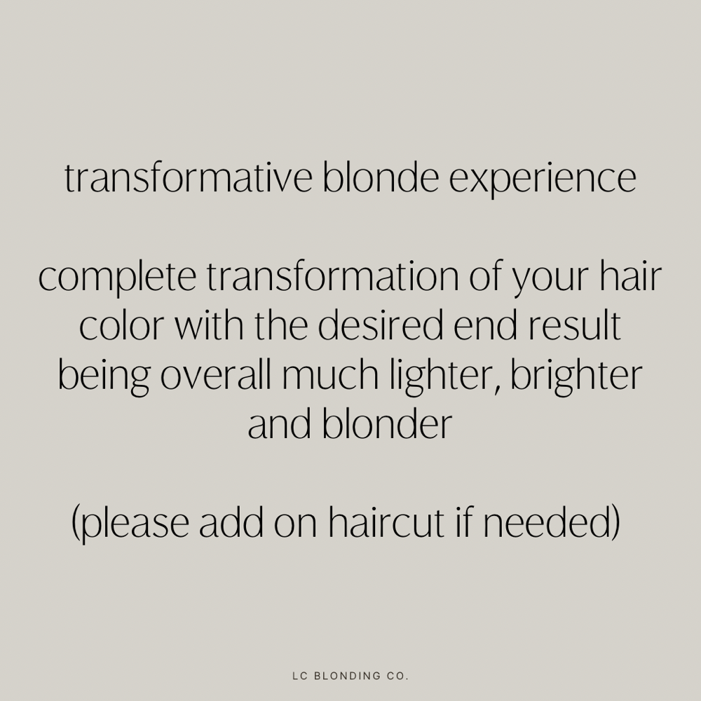 Transformative Blonde Experience