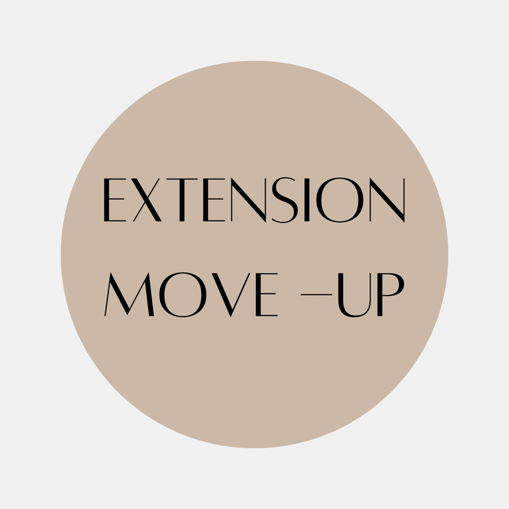 Extension Move-Up