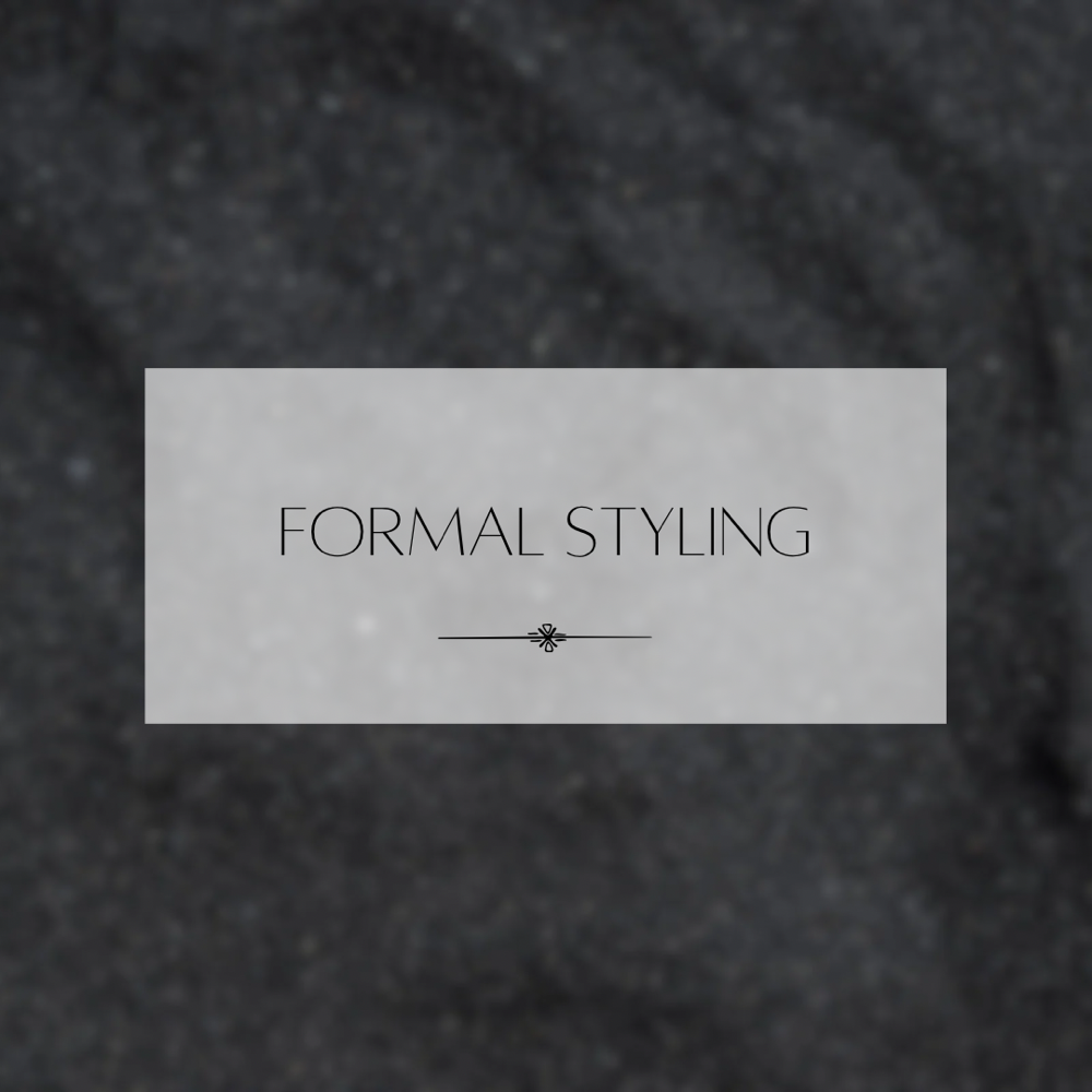 Formal Styling