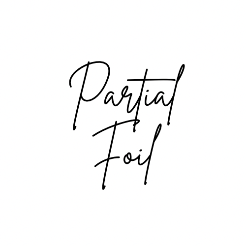 Partial Foil