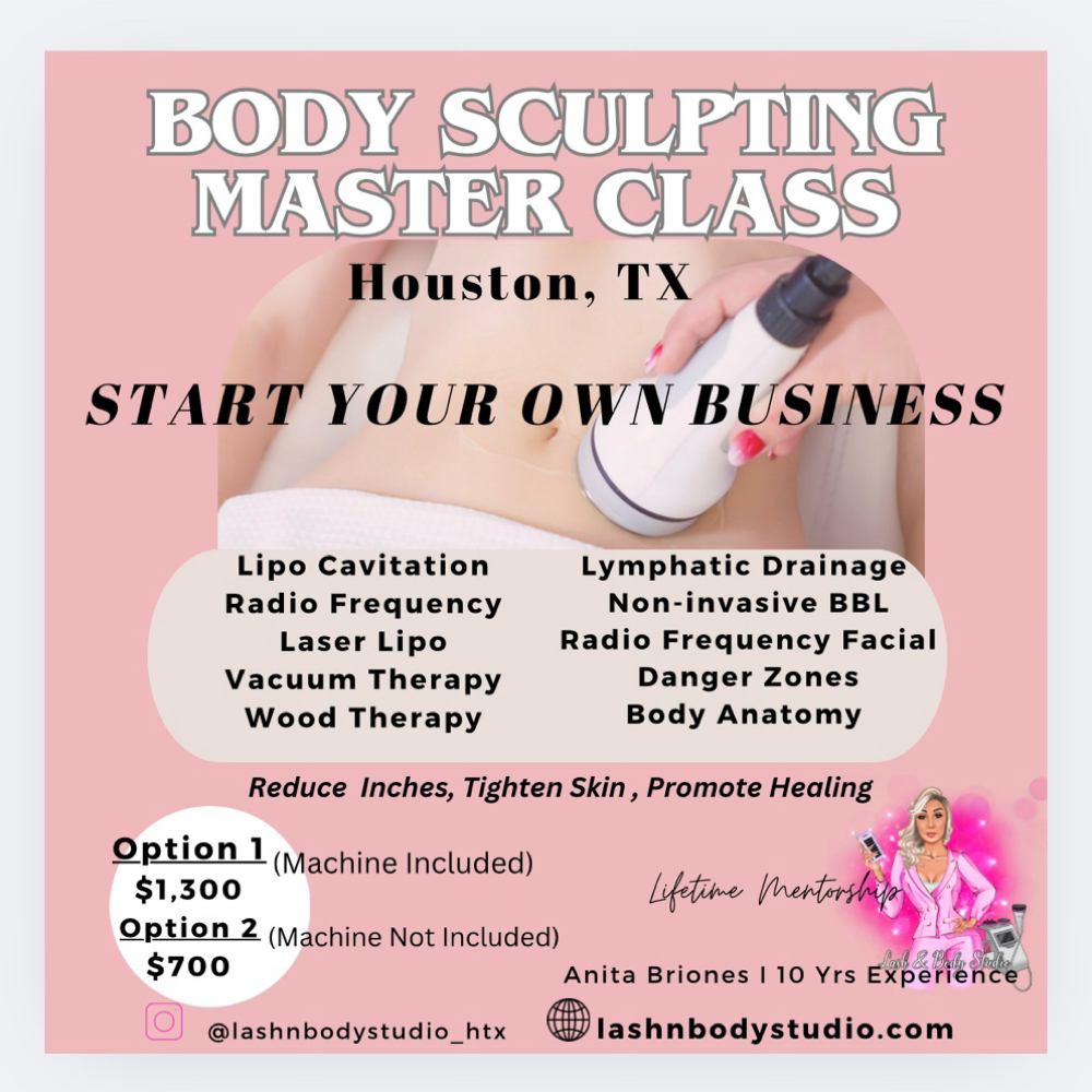 Body Sculpting Master Class at Lash & Body Studio, LLC in Houston, TX