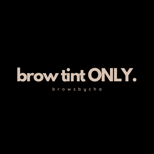 Brow tint ONLY/ no wax