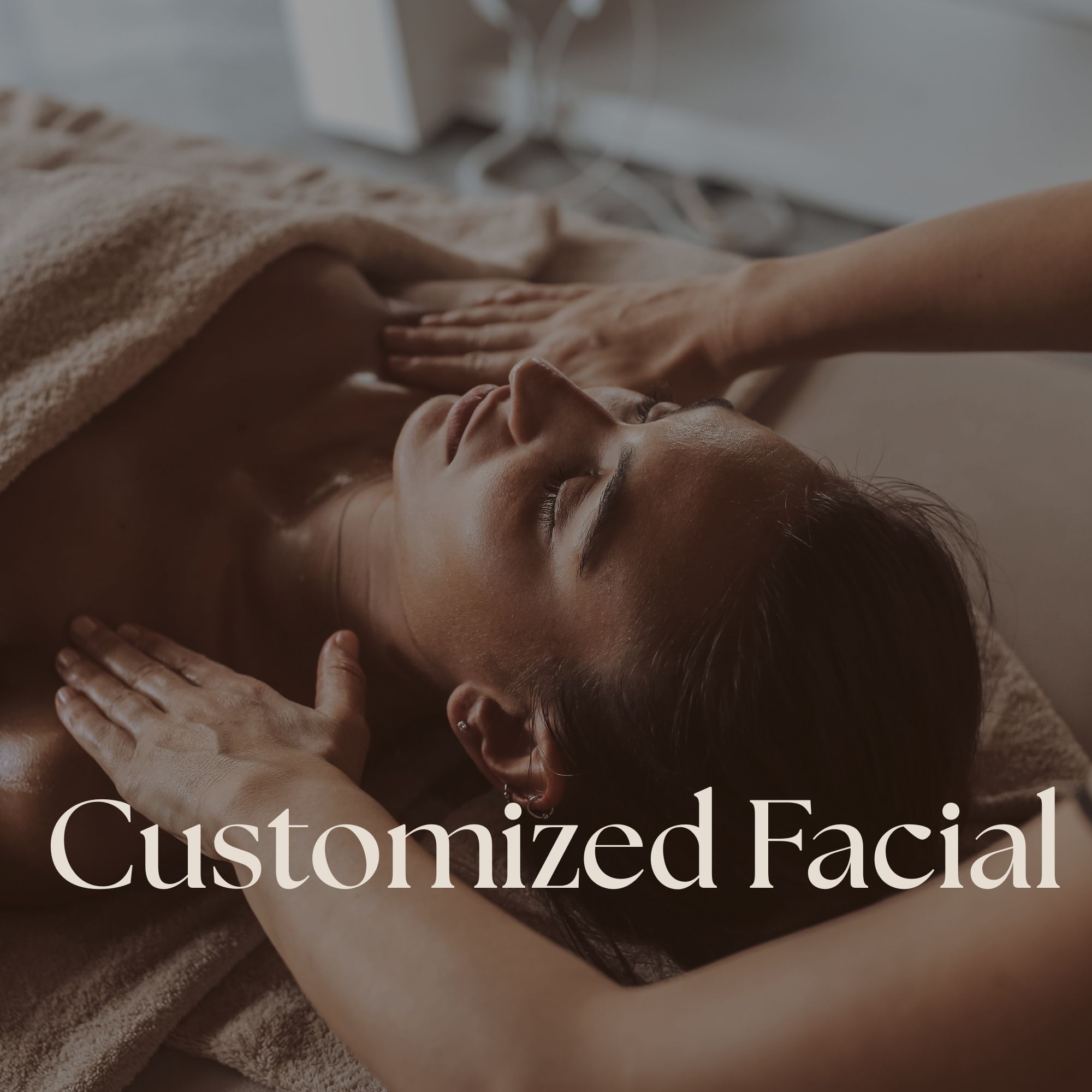 Customized Facial