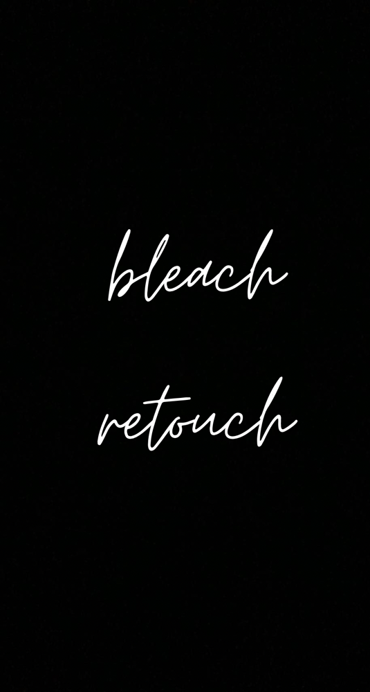 Bleach Retouch