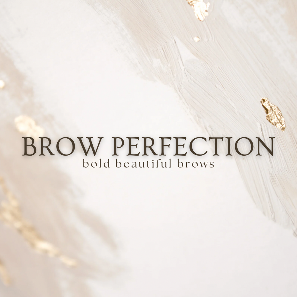 Brow Perfection