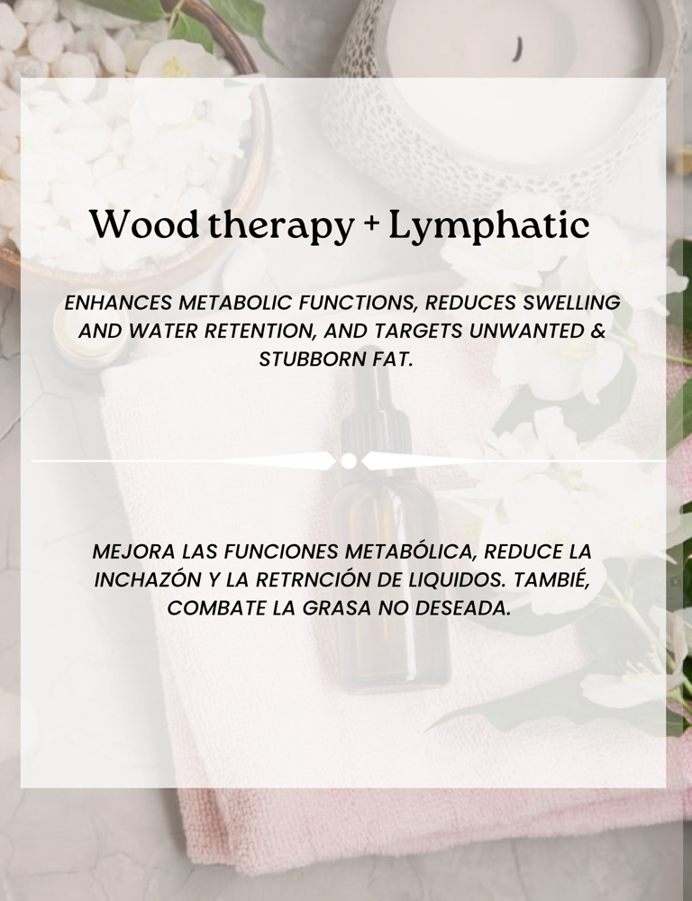 WOOD THERAPY + LYMPHATIC