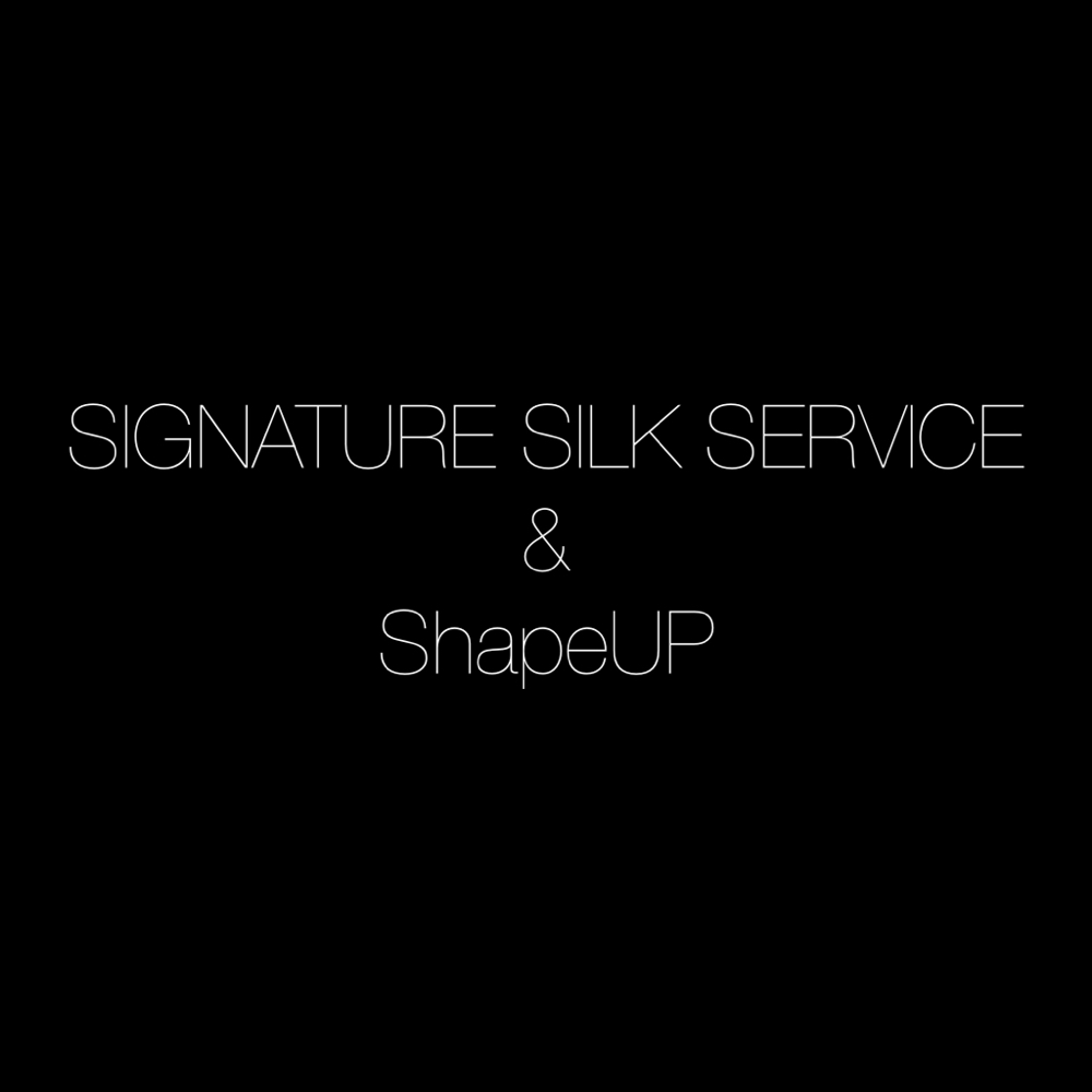 Signature Silk Service & ShapeUp