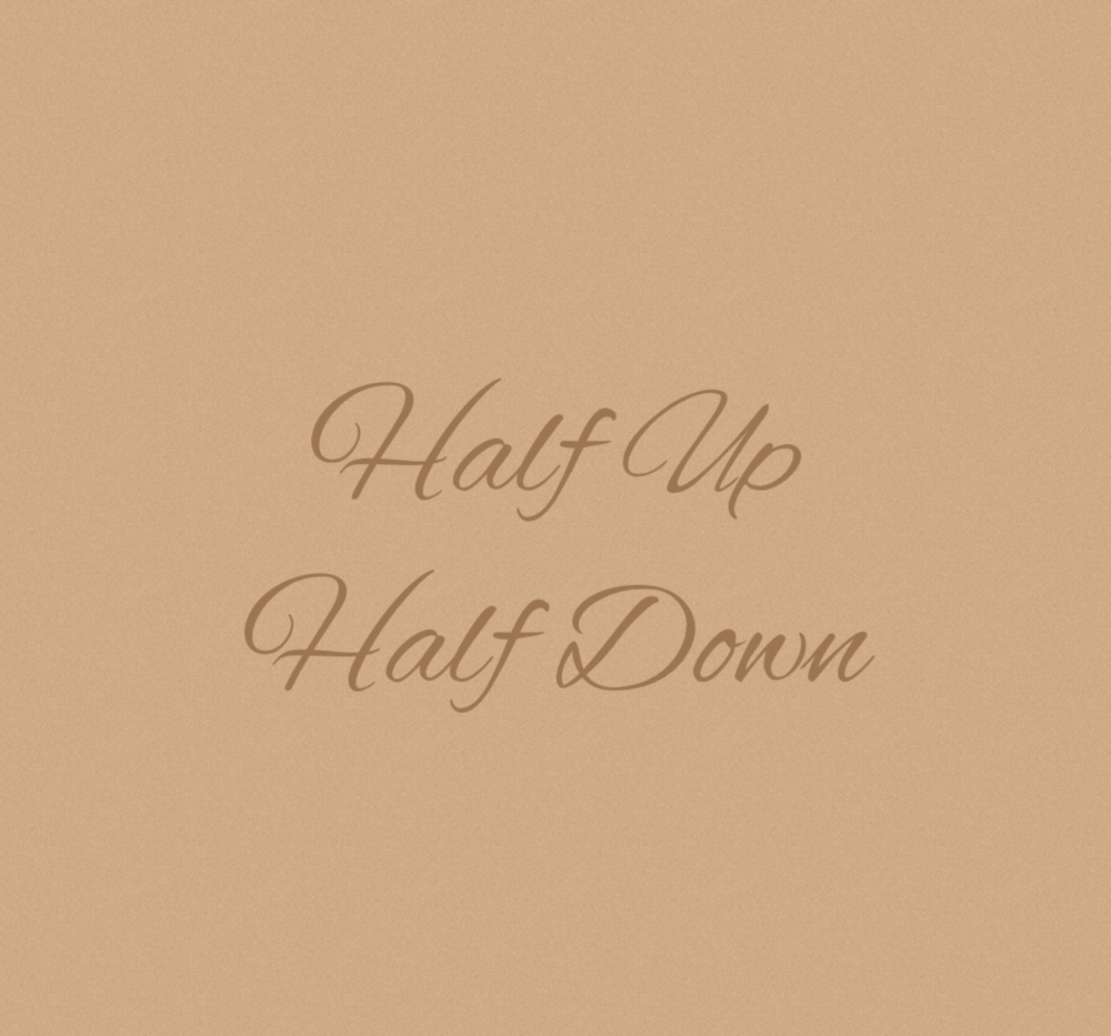 Half Up Half Down