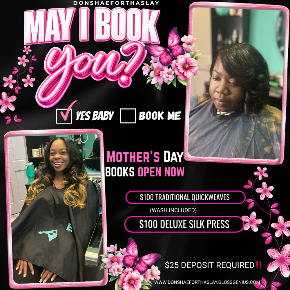 MOTHERS DAY 💐💕 at Don’Shae For Tha Slay in Savannah ga, GA