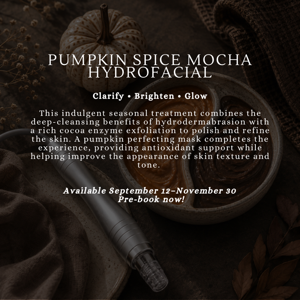 Pumpkin Spice Mocha HydroFacial at Robles Esthetics in Kingwood, TX