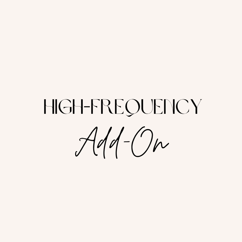 High Frequency Add-On