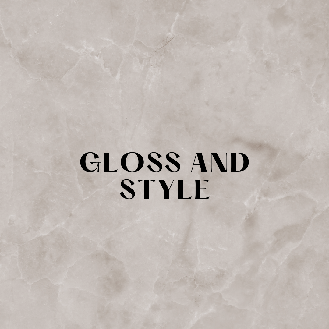 GLOSS WITH STYLE