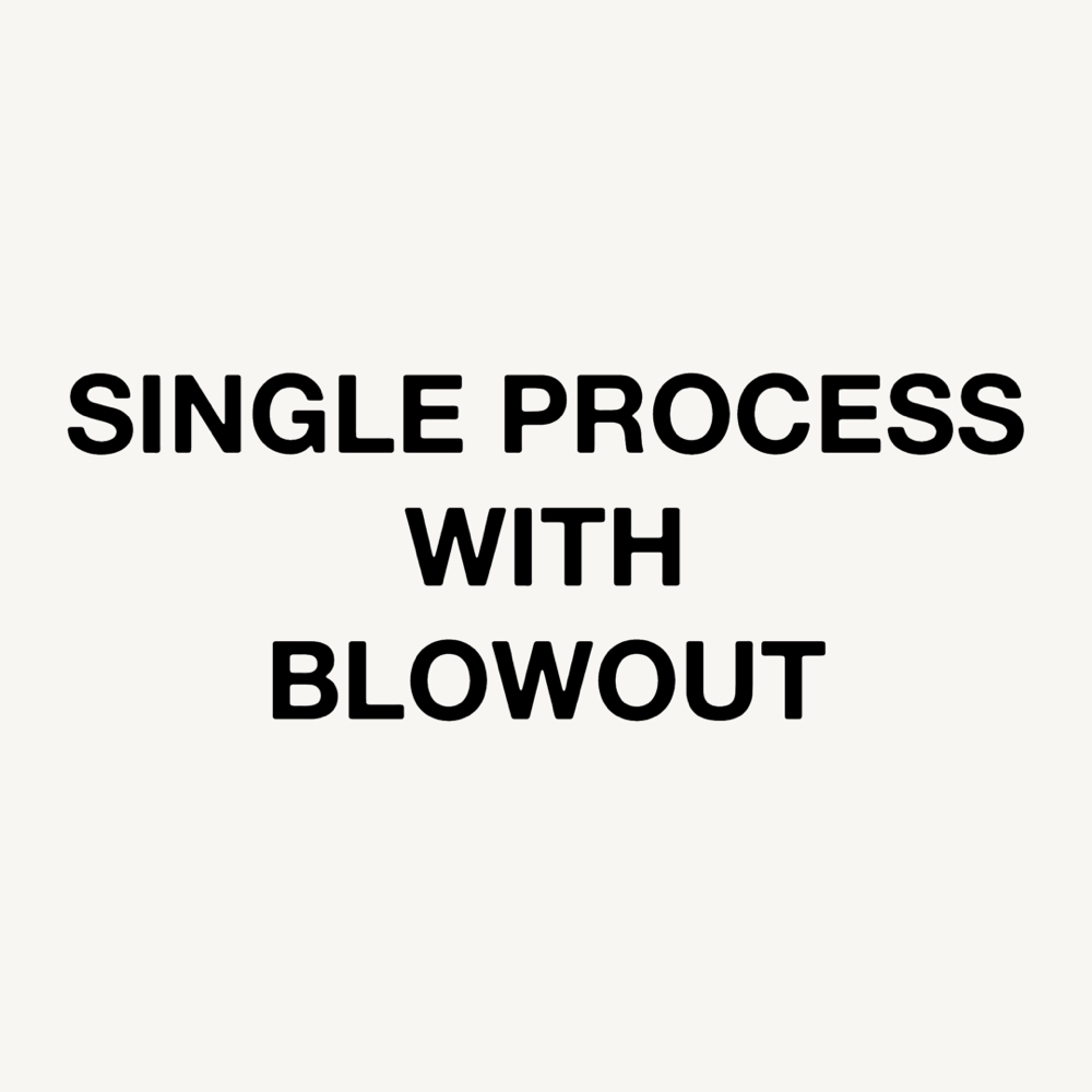 Single Process With Blowout