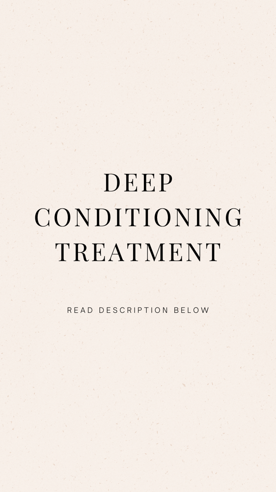 Deep Conditioning Treatment