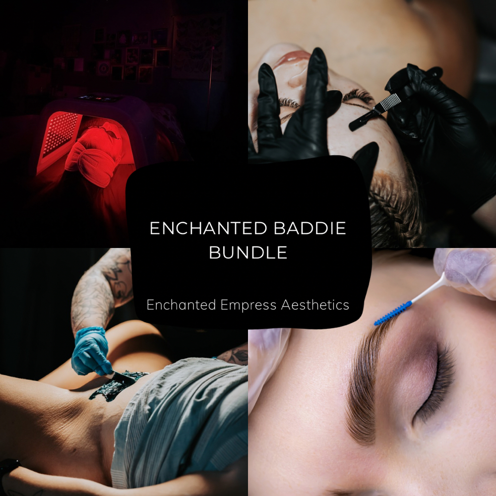 🔮Enchanted Baddie Bundle at Enchanted Empress Aesthetics in Lynnwood, WA
