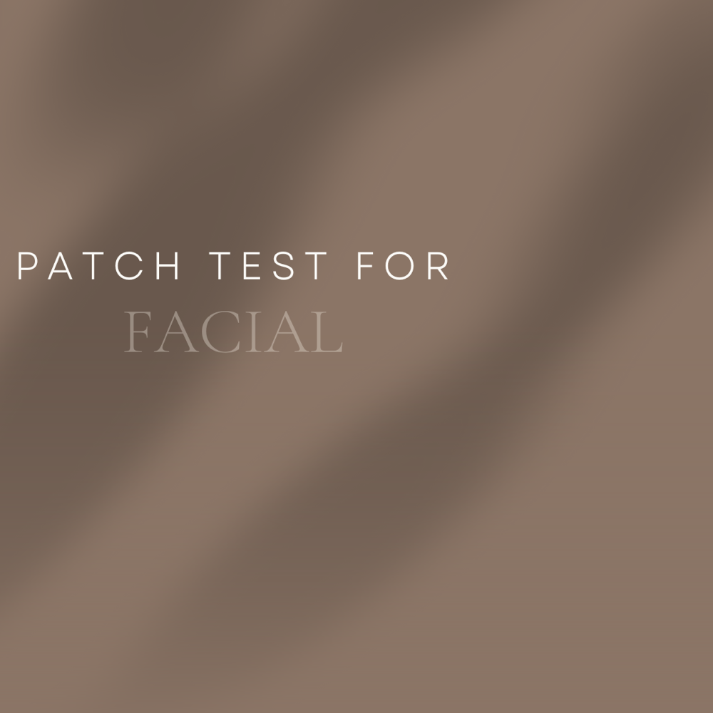 Patch Test For Facial Treatments