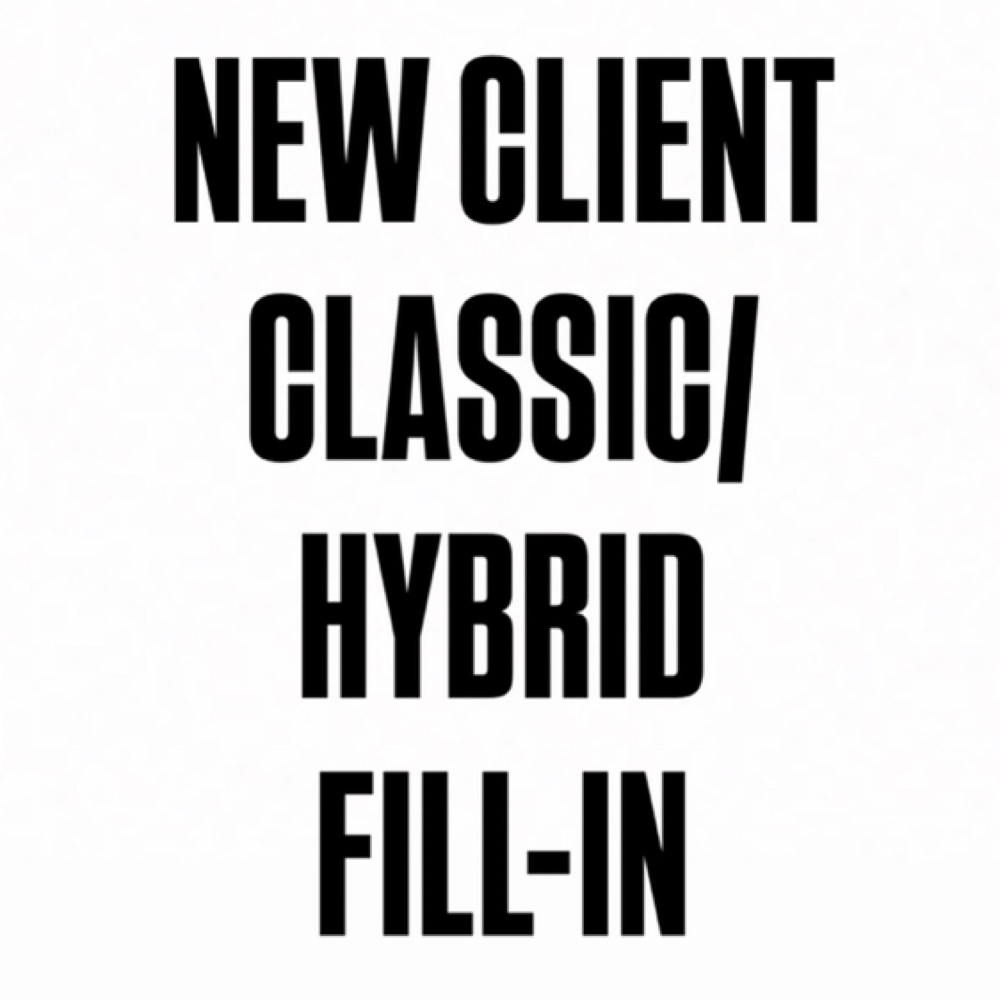 Fill In Classic/Hybrid NEW Client at Be HER Aesthetics in Charlotte, NC