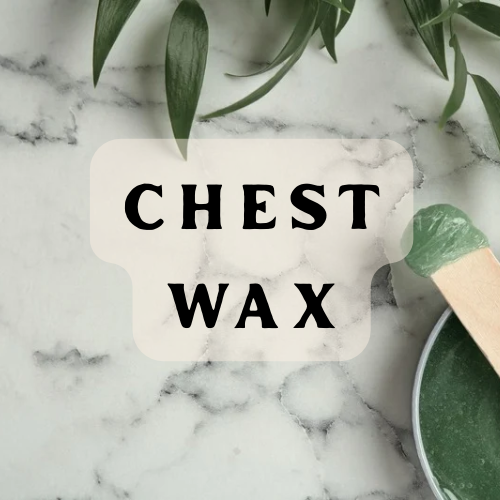 Chest Wax