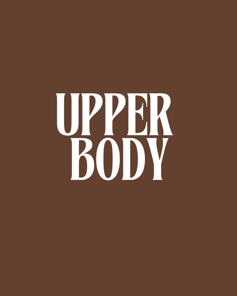 Upper Body