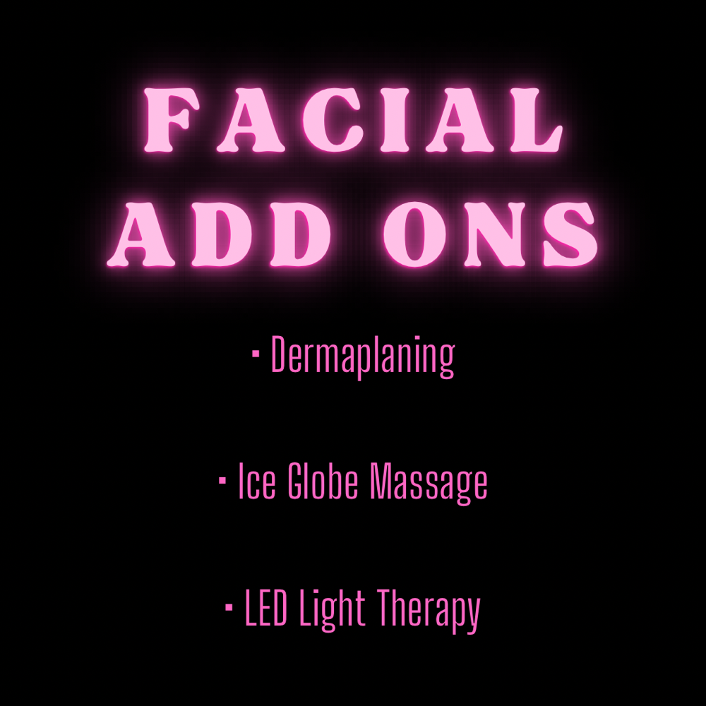 FACIAL ADD ONS