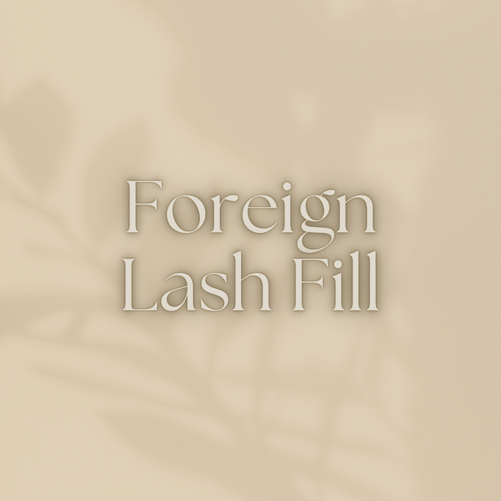 Foreign Lash Fill (Add On)