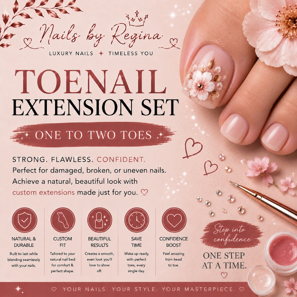Toenail Extensions ( 1-2 toes ) at Regina's Hair & Nail Studio in Corning, CA