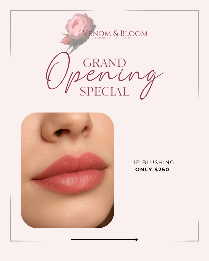 Grand Opening Lip Blushing