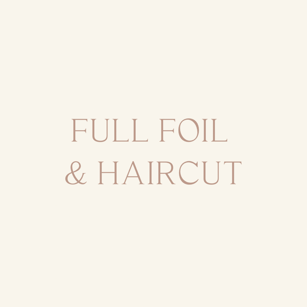 Full Foil & Haircut