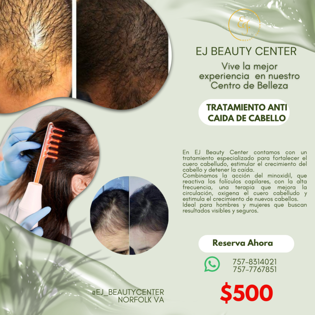Tratamiento Anti-Caida at EJ Beauty Center in Norfolk, VA
