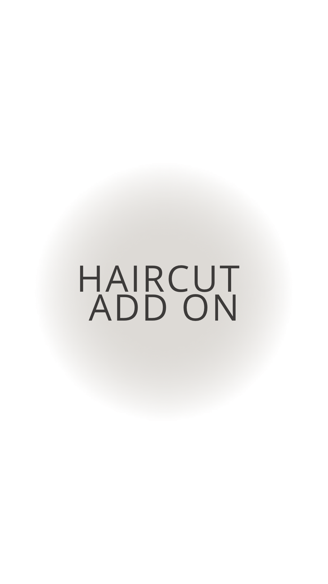 Haircut add on to color service